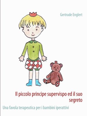 cover image of Il piccolo principe supervispo ed il suo segreto